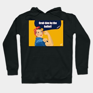 Grab him by the ballot Hoodie